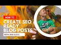 Use AI to Create SEO Ready WordPress Blog Posts with Only One Click!