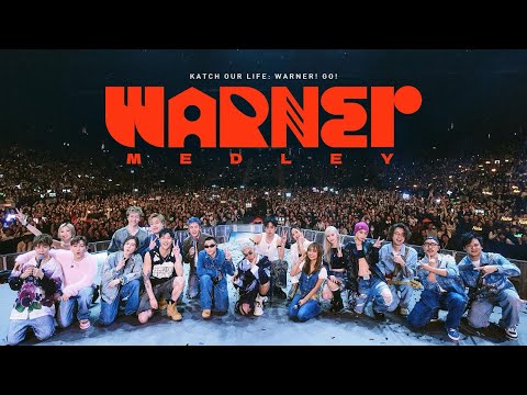 華納10分鐘串燒歌Medley【KATCH OUR LIFE: WARNER! GO!音樂會】