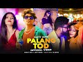 Palang Tod Party Rap Song Shobhit King Ankit Mishra Official 4k Video Song Video