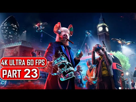 Watch Dogs Legion - Gameplay Walkthrough Part 23 - 4K RTX No Commentary