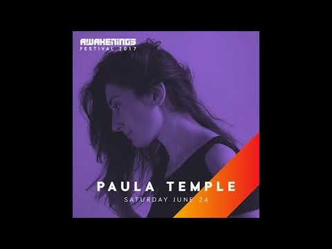 Paula Temple - Awakenings Festival 2017