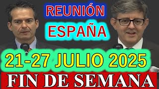 REUNION DE FIN DE SEMANA ESPAÑA 26 Y 27 DE JULIO 2025