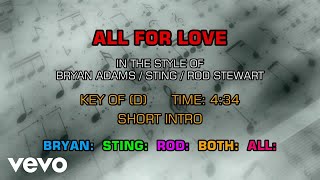 Download lagu Bryan Adams, Sting and Rod Stewart - All For Love (Karaoke) mp3 Download lagu Bryan Adams, Sting and Rod Stewart - All For Love (Karaoke) mp3