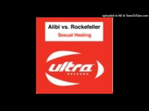 Alibi Vs. Rockefeller = Sexual Healing (Freemasons Radio Edit) {2007}