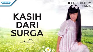 Download lagu Kasih Dari Surga - Nikita (Audio full album) mp3