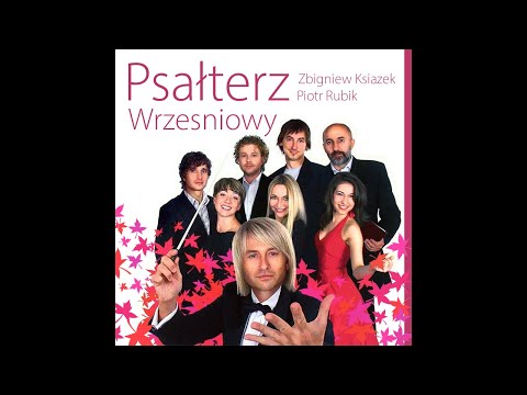 Psalm mojej nadziei - Psałterz Wrześniowy - Piotr Rubik