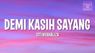 Siti Nurhaliza - Demi Kasih Sayang (Lyrics)