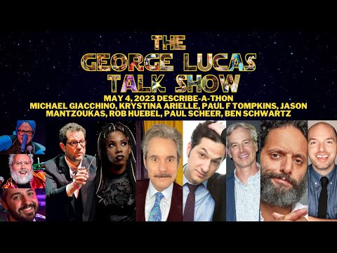 The George Lucas Talk Show with Giacchino, Arielle, PFT, Schwartz, Mantzoukas, Scheer, Huebel