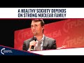 A Healthy Society Depends On Strong Nuclear Family