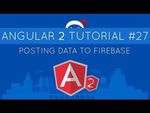 Angular 2 Tutorial 27 Posting Data to Firebase
