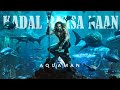 Kadal Raasa Naan | Aquaman Tribute
