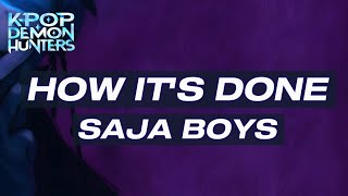 Download lagu How It's Done (Saja Boys version) - KPop Demon Hunters - Kito mp3