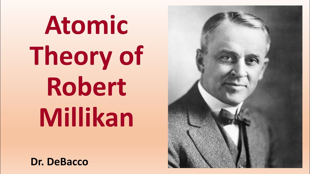 Atomic Theory of Robert Millikan