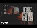Brantley Gilbert Over When We Re Sober Lyric Video Ft Ashley Cooke