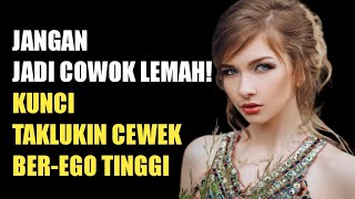 Download lagu 7 Aturan  Buat Ngendaliin Cewek Ego Tinggi! Buat Dia Agar Nurut Sama Lo mp3