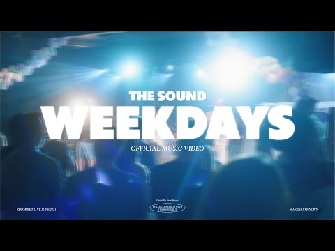 Weekdays - The Sound
