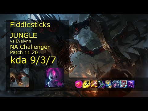 Fiddlesticks Jungle vs Evelynn - NA Challenger 9/3/7 Patch 11.20 Gameplay
