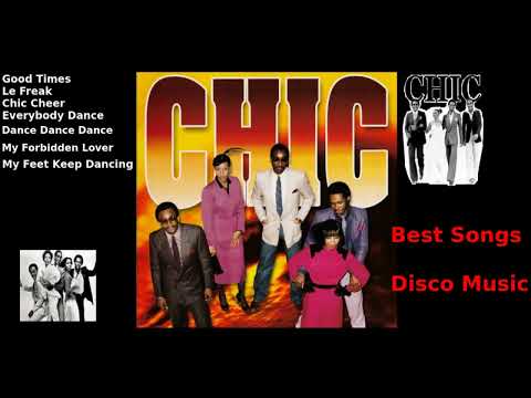 Chic  -  Greatest Hits Best Songs Playlist   Disco Music