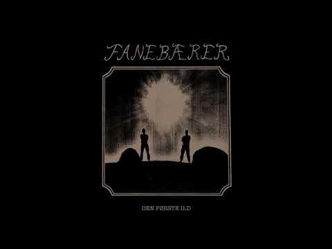 Fanebærer - Den Første Ild (Full Album)