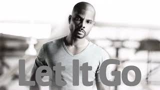 Let It Go - Kirk Franklin, TobyMac, &amp; Sonny Sandoval