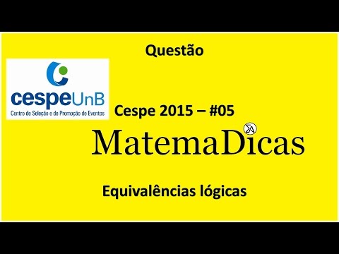 Equivalência de proposições - Questão CESPE - 2015 #05