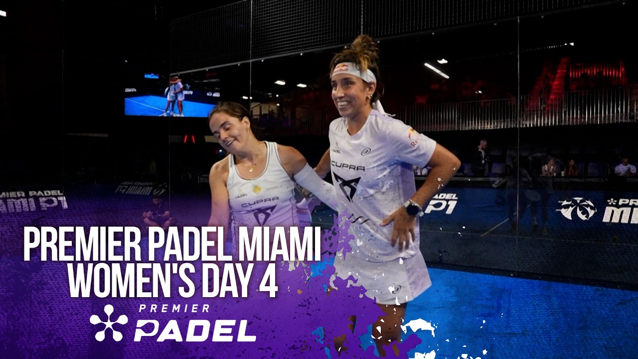 Women's Day 4 Miami | Premier Padel HIGHLIGHTS | 03/26/2026 | bien SPORTS USA