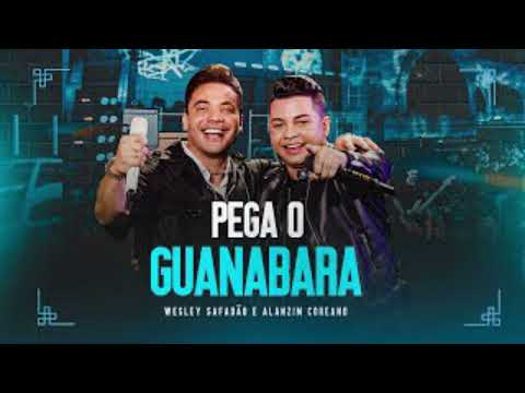 Wesley Safadão e Alanzim Coreano - Pega o Guanabara - Sertanejo – Sertanejo 2023
