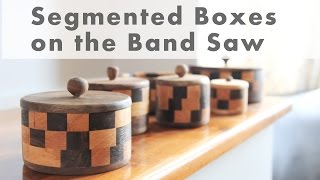 How To Make Gorgeous Segmented Boxes on the Band Saw