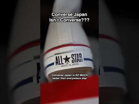 Converse Japan Isn't Converse???
