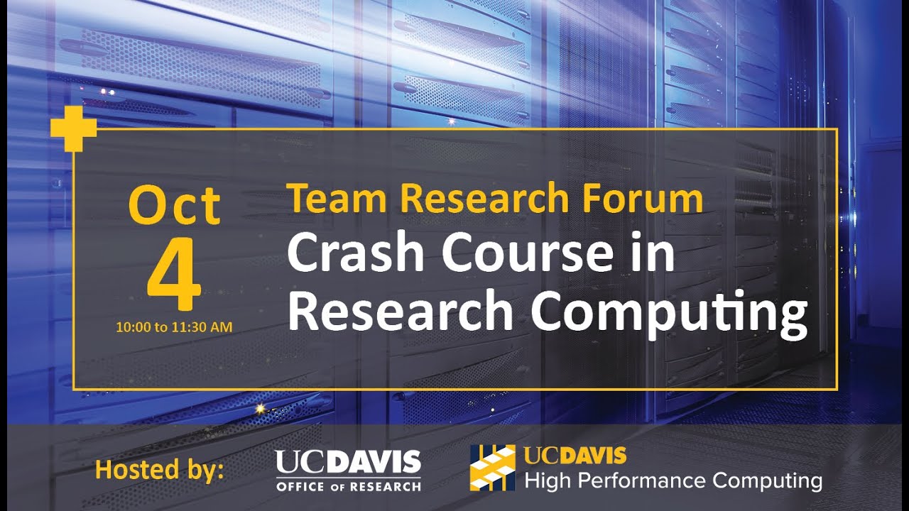 Team Research Forum: Crash Course in Research Computing