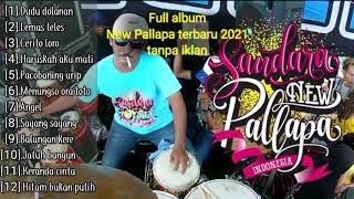 Download lagu tanpa iklan|| Full album New Pallapa terbaru 2021#trending mp3