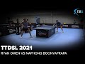 Ryan Owen vs Naphong Boonyaprapa  | TTDSL 2021 | Round 3