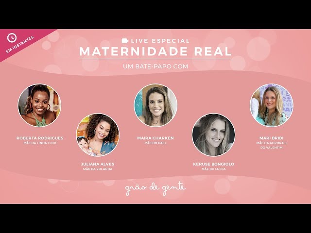MATERNIDADE REAL - GRÃO DE GENTE
