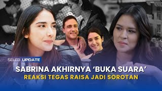 Download lagu I'm not a homewrecker?! Sabrina Alatas finally 'spoke up' about Hamish, Raisa's firm reaction bec... mp3 Download lagu I'm not a homewrecker?! Sabrina Alatas finally 'spoke up' about Hamish, Raisa's firm reaction bec... mp3