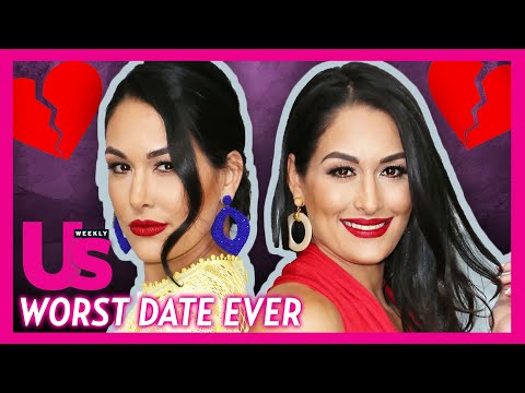 Brie & Nikki Bella Share Their Worst 1st Date Stories