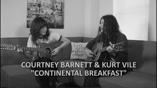 Courtney Barnett &amp; Kurt Vile Perform &#39;Continental Breakfast&#39;