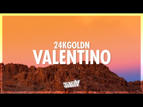 i don't want a valentine i just want valentino | 24kGoldn - Valentino (Lyrics) (432Hz)