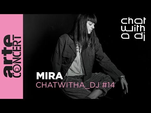 Mira bei Chat with a DJ - ARTE Concert