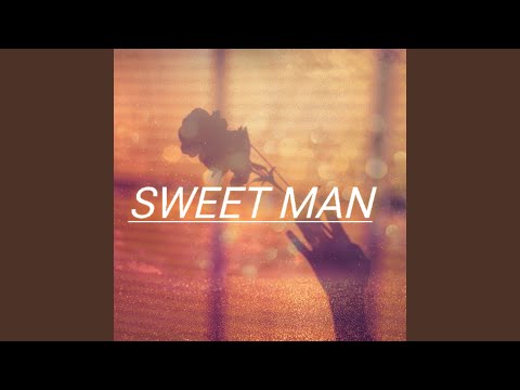 Sweet Man
