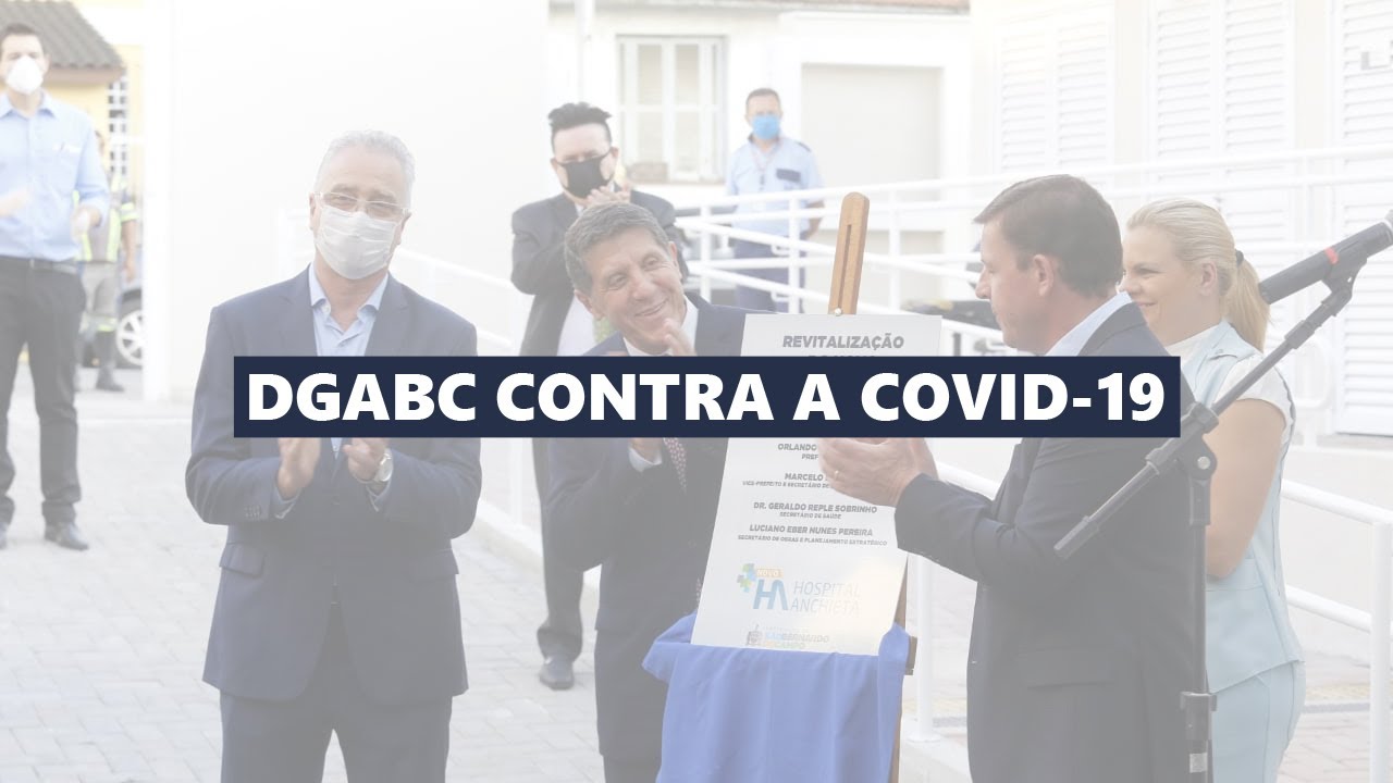 Coronavírus - São Bernardo reinaugura Hospital Anchieta com foco na Covid-19