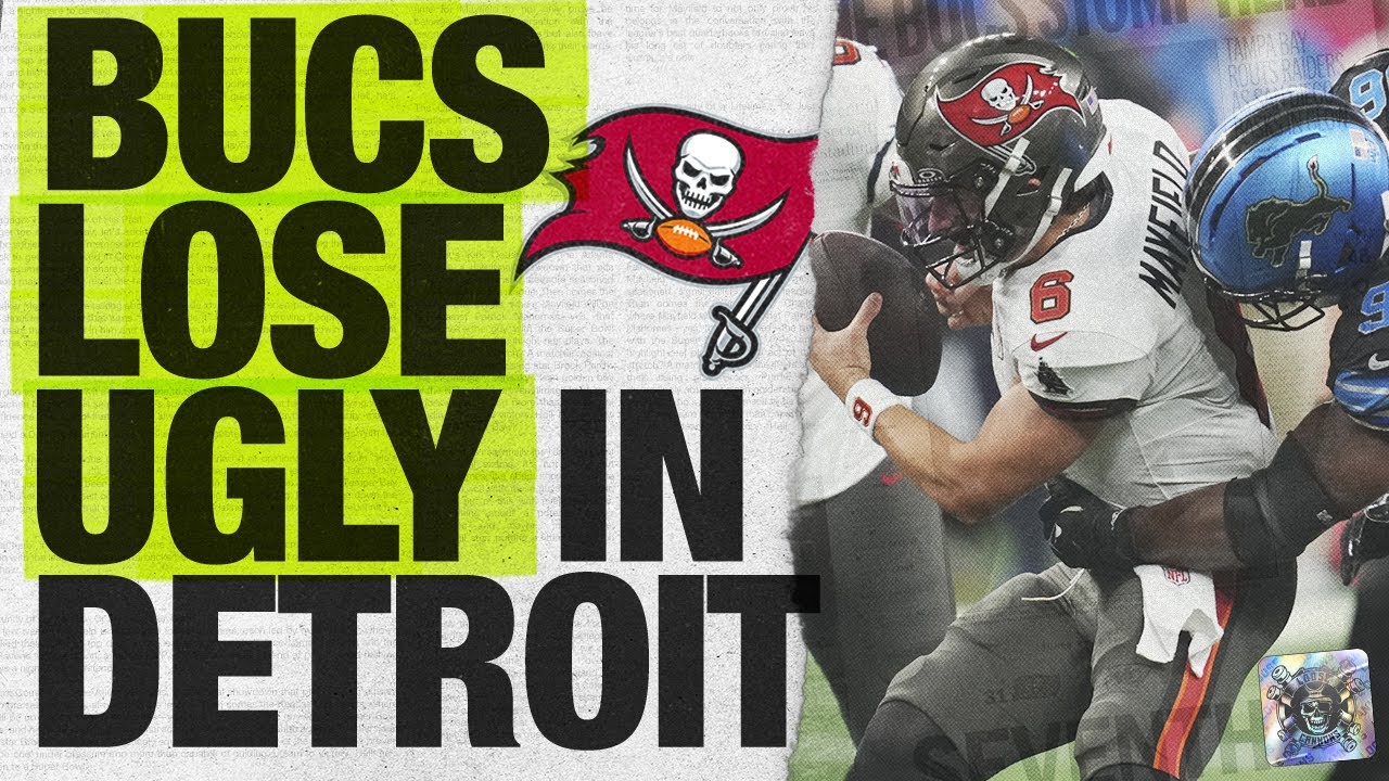 Bucs Lose UGLY in Detroit: Bucs vs Lions Week 7 Recap Bucs Lose UGLY in Detroit: Bucs vs Lions Week 7 Recap