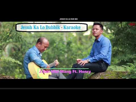 Jesuh Ka Lo Duhbik- Karaoke