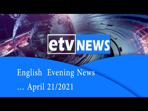 English Evening News … April 21/2021