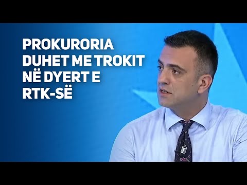 "Prokuroria duhet me trokit ne dyert e RTK-se"