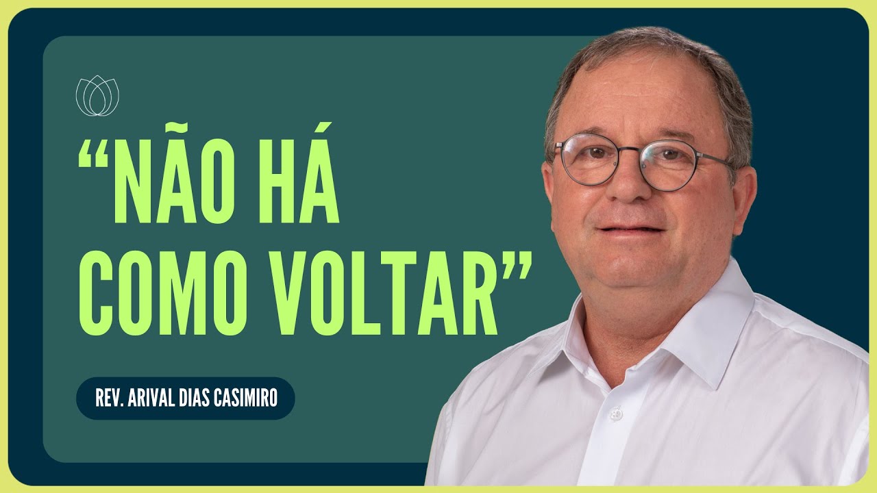 ÊXODO 14: NÃO OLHE PARA TRÁS | Rev. Arival Dias Casimiro | IPP