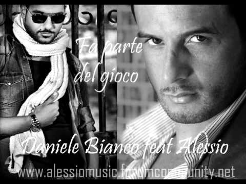 Alessio feat Daniele Bianco - Fa parte del gioco {By Alessio Music}