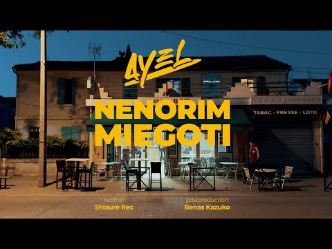 ayel - Nenorim Miegoti (Video)