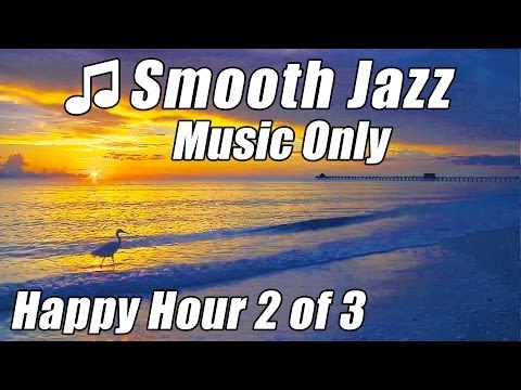 SMOOTH JAZZ Happy Relaxing Dinner Music Instrumental Saxophone Piano Songs Soft Slow chill out 2