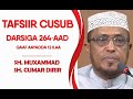 Tafsiirka Darsiga 264aad QAAF 12 Ilaa