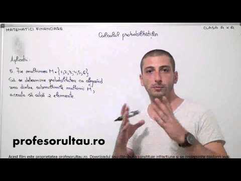 53   cls10   Matematici financiare   calculul probabilitatilor   aplicatii   partea 4